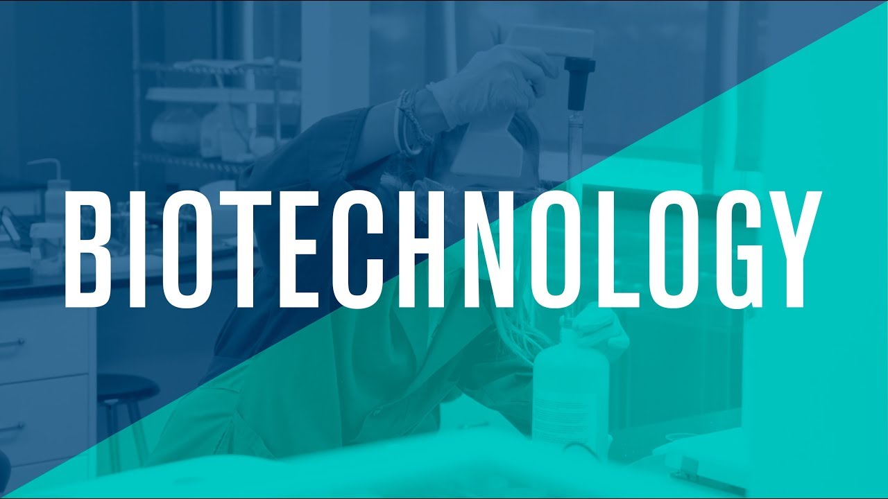Biotechnology