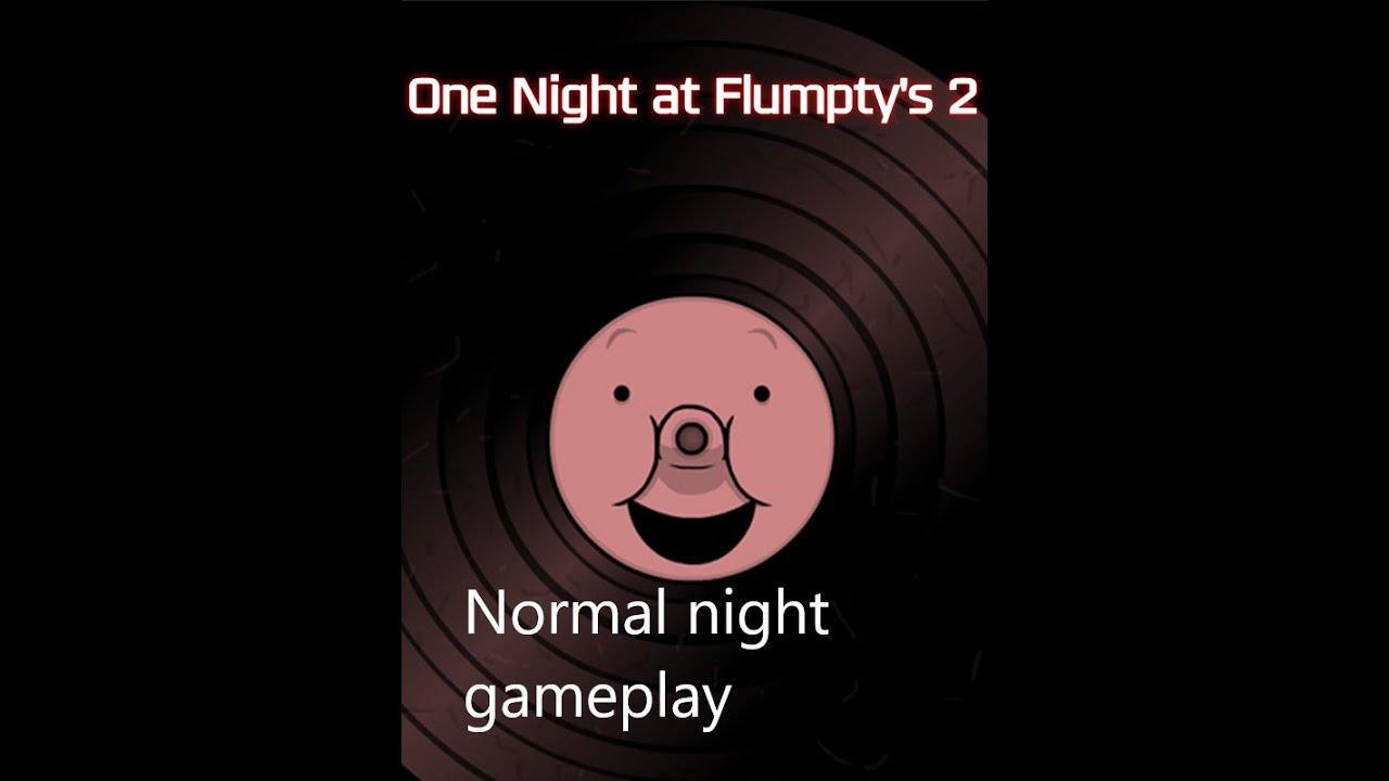 One Night at Flumpty's 2 normal night gameplay