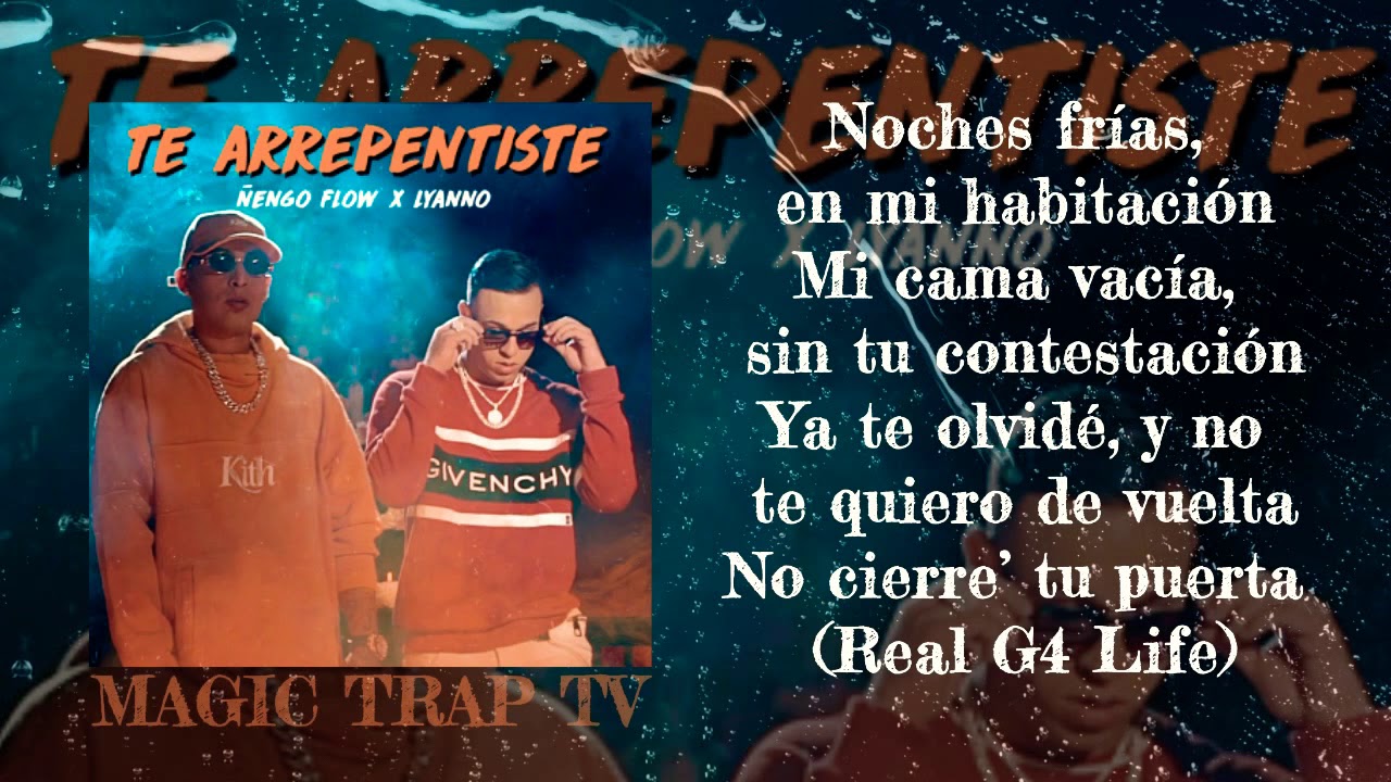 Te Arrepentiste (Letra) Ñengo Flow X Lyanno