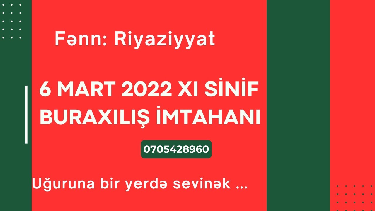 6 mart 2022 #buraxilisimtahani #riyaziyyat #maths suallarının izahı