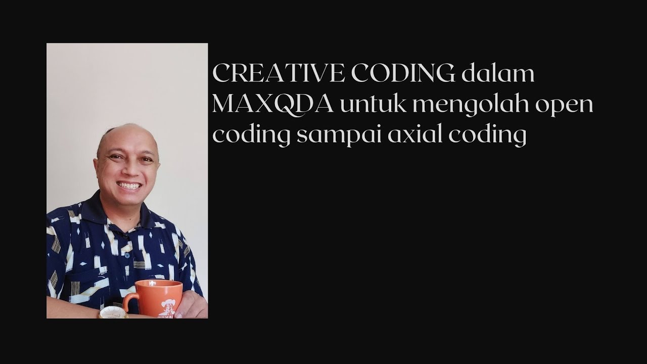 #coding #MAXQDA CREATIVE CODING dalam MAXQDA untuk mengolah open coding sampai axial coding
