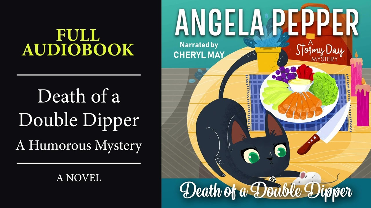 Death of a Double Dipper by Angela Pepper - Free Audiobook