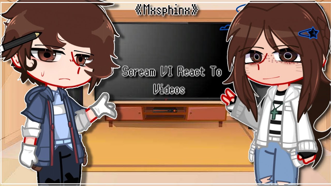 《Scream VI react to videos》||Desc. for other info||