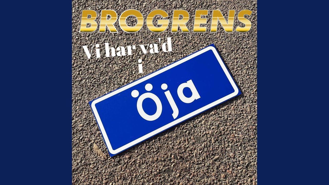Vi har va´d i Öja