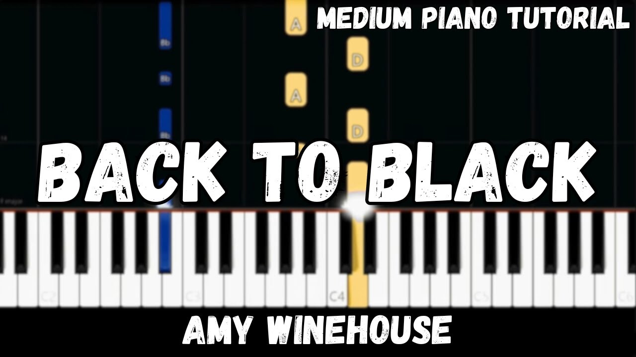 Amy Winehouse - Back To Black (Medium Piano Tutorial)