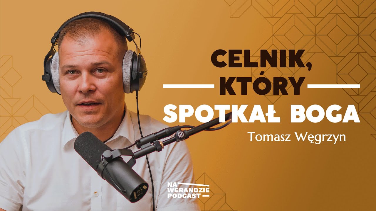 Żywy Bóg wyciągnął go z półświatka! [Na Werandzie Podcast #15]