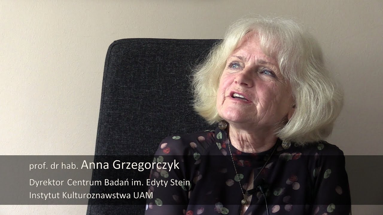 prof. Anna Grzegorczyk -  o Edycie Stein