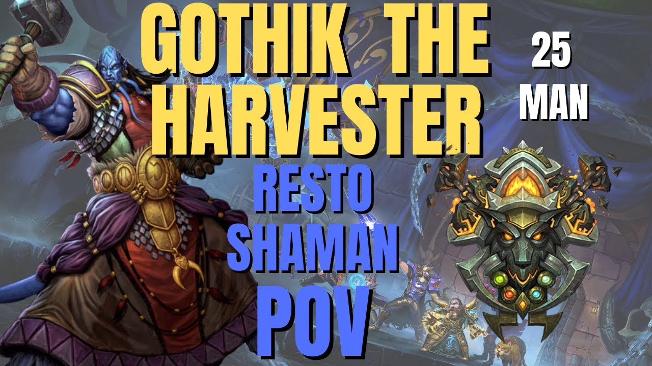 WoW Wotlk Classic Naxx 25 Gothik the Harvester Resto Shaman POV 2022