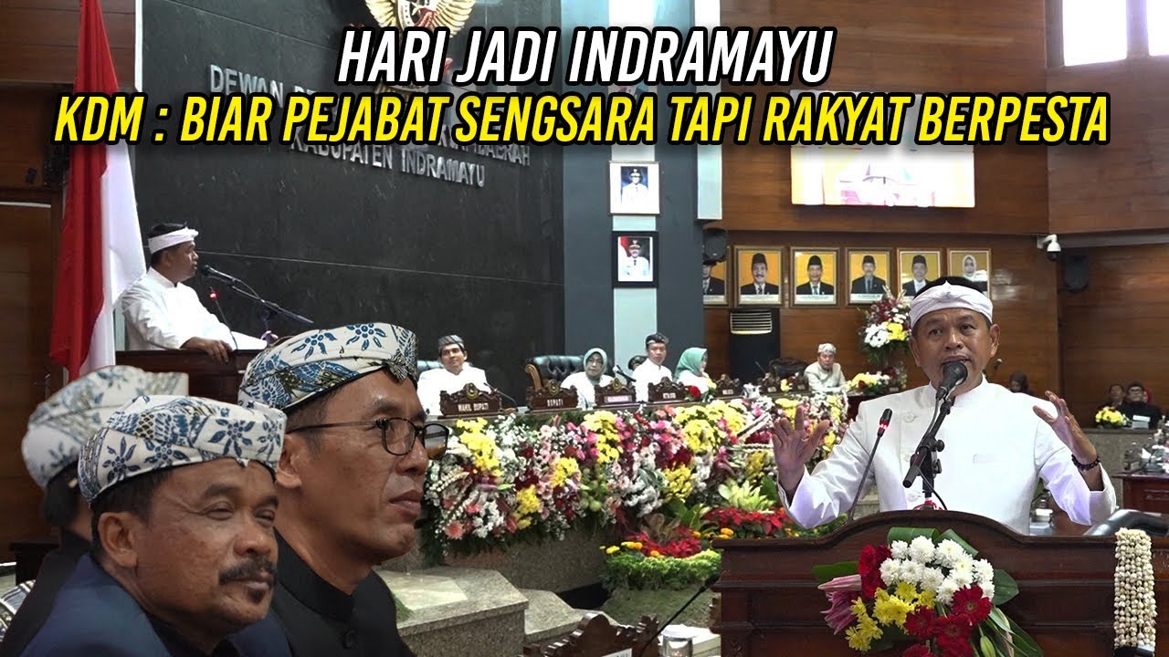HARI JADI INDRAMAYU | KDM : BIAR PEJABAT SENGSARA TAPI RAKYAT BERPESTA