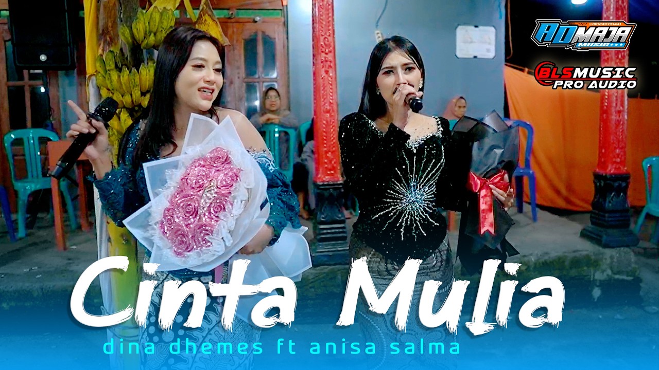 Cinta itu suci dan mulia | ADmaja Music Sogok Keri | BLS pro audio ( Cinta Mulia Dina ft Anisa )