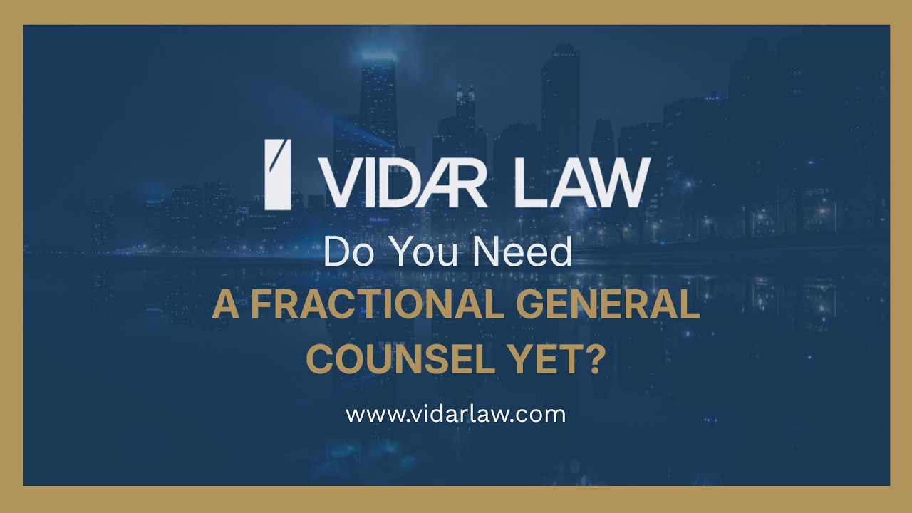 Do You Need a Fractional General Counsel Yet?