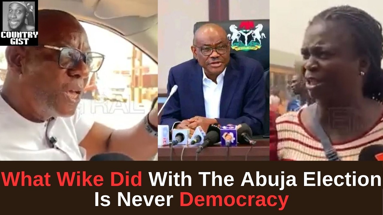 What Minister Nyesom Wike Did With The Just Concluded Election In Abuja Is An Assault On Democracy