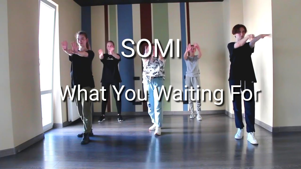SOMI - What you waiting for   Dance Tutorial Русский Туториал
