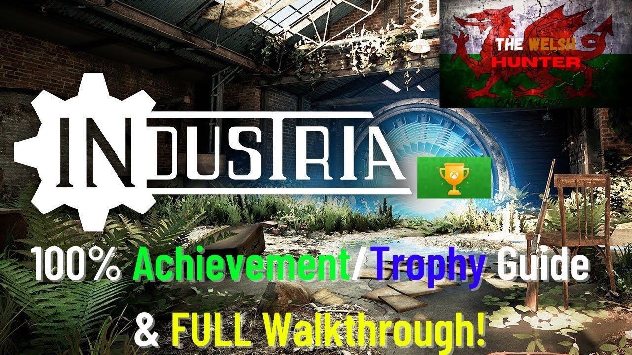 Industria -  100% Achievement/Trophy Guide & FULL Walkthrough! #xbox