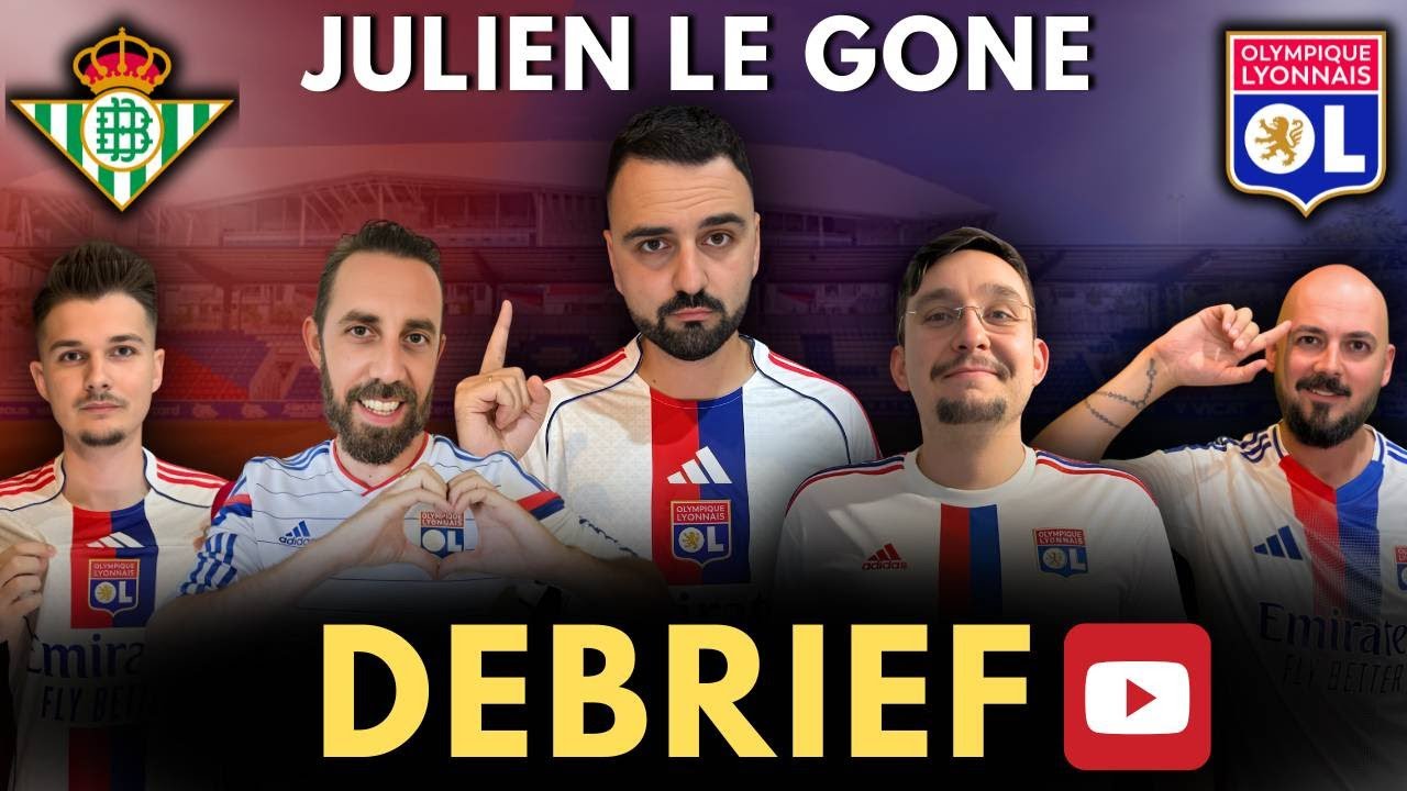D&eacute;brief Betis &ndash; Lyon 🔥 | Tops, flops et analyse &agrave; chaud &ndash; Europa League J4
