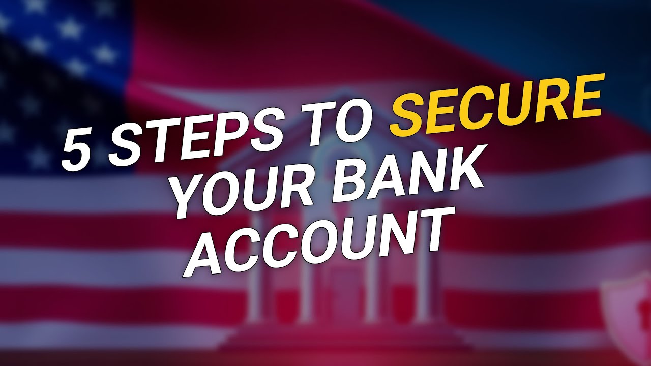 5 Steps to Secure Your Bank Account 🏦🔒