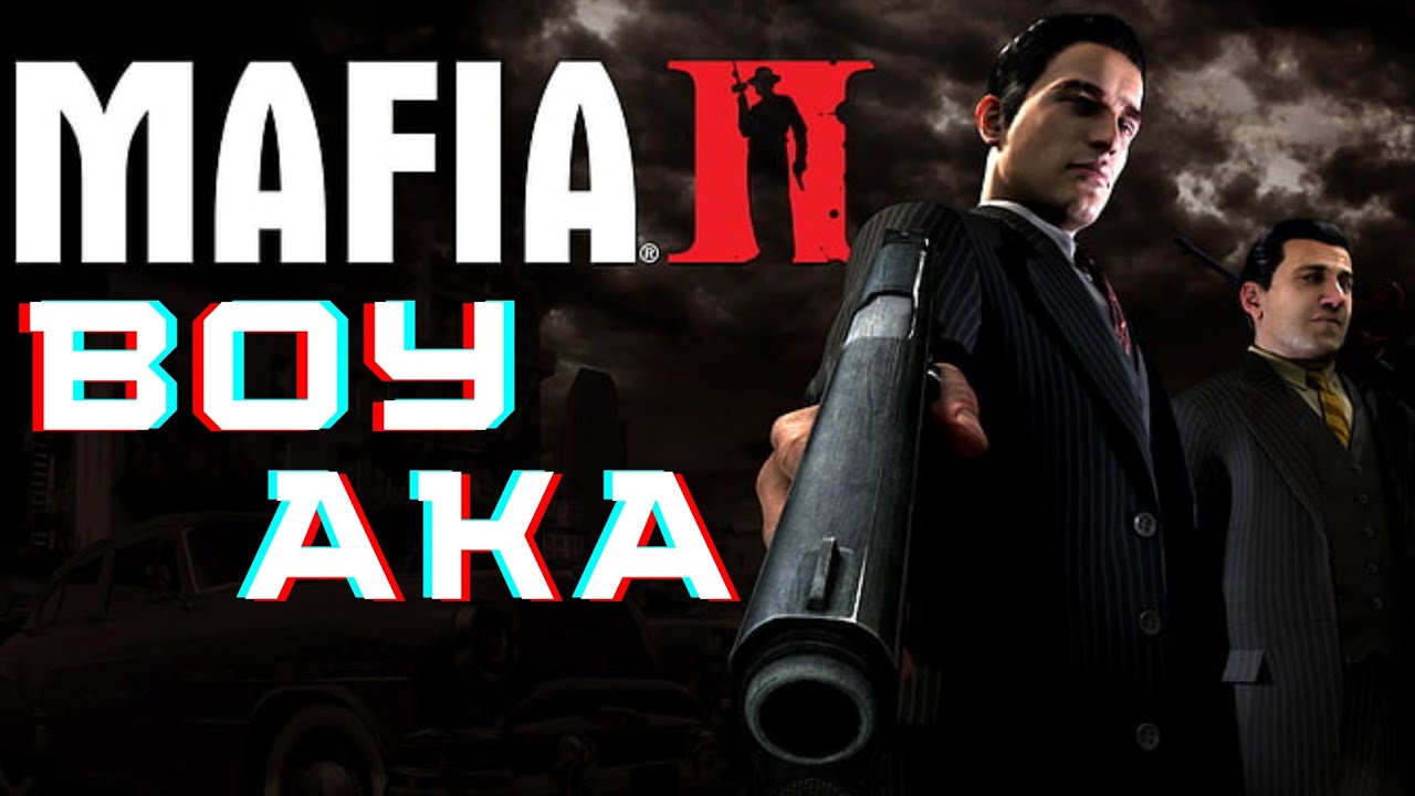 BOY AKA #2| MAFIA 2 | O'ZBEKCHA LETSPLAY