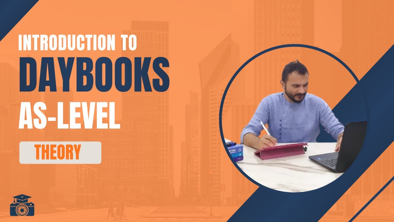 Day Books Explained | AS Level Accounting Chapter 2 | Sir Adeel Paperwala