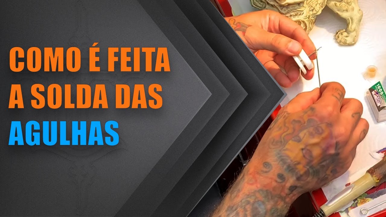 Como é Feita a Solda das Agulhas - Esculpindo seu traço - Erick Lodetti