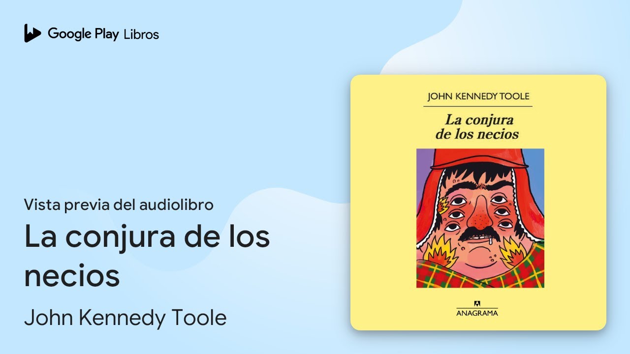 La conjura de los necios de John Kennedy Toole · Vista previa del audiolibro