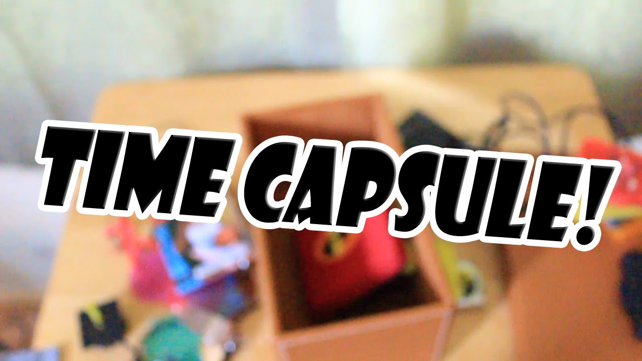 Opening My Time Capsule