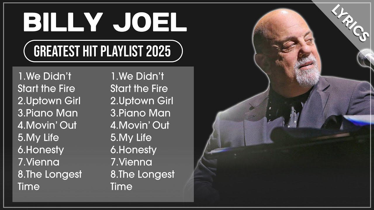 Top BILLY JOEL Songs Playlist 2025 | BILLY JOEL Greatest Hits Collection Of All Time