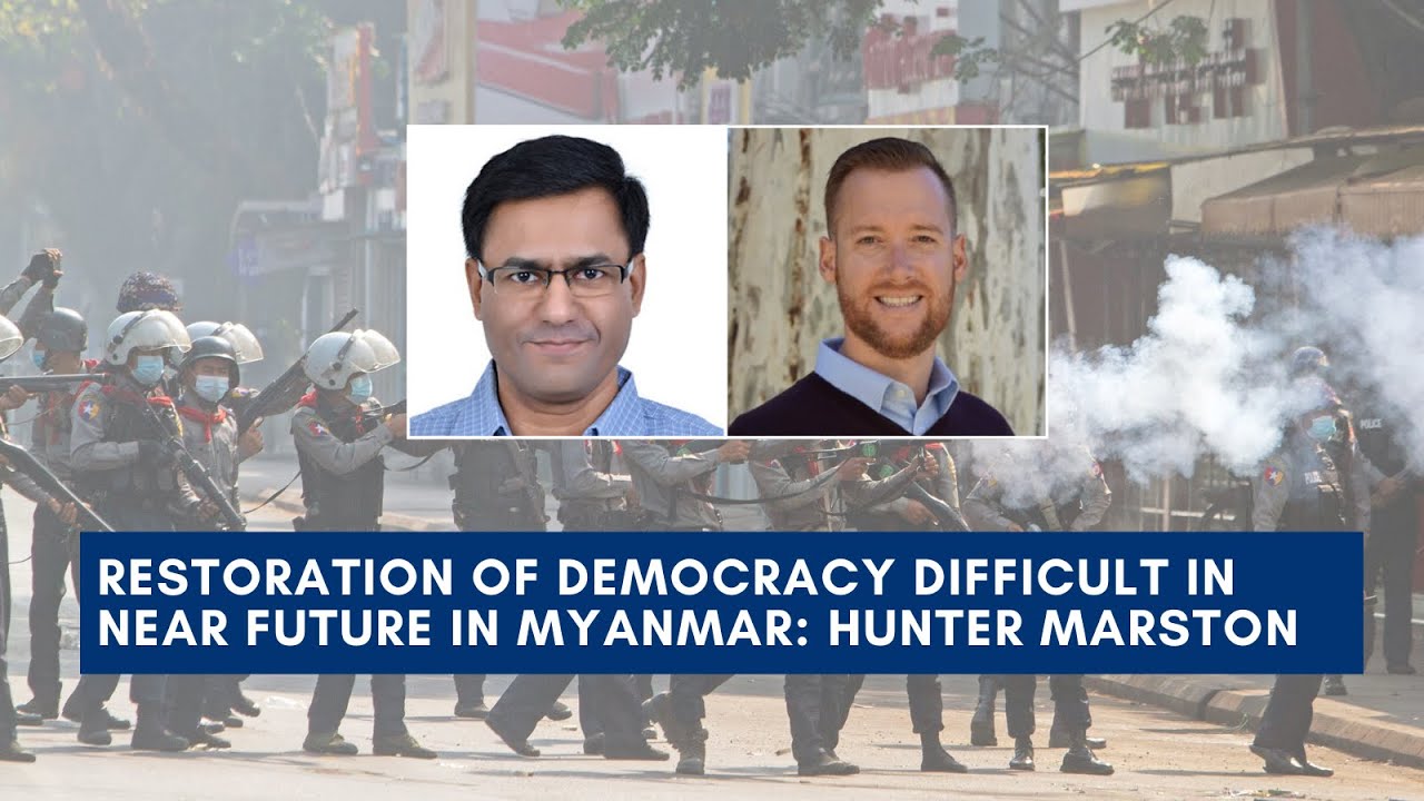 Restoration of democracy difficult in near future in Myanmar: Hunter Marston