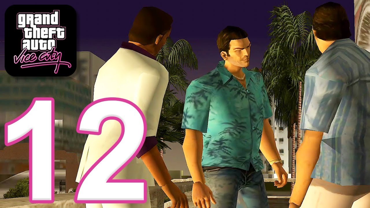 Grand Theft Auto: Vice City - Gameplay Walkthrough Part 12 (iOS, Android)