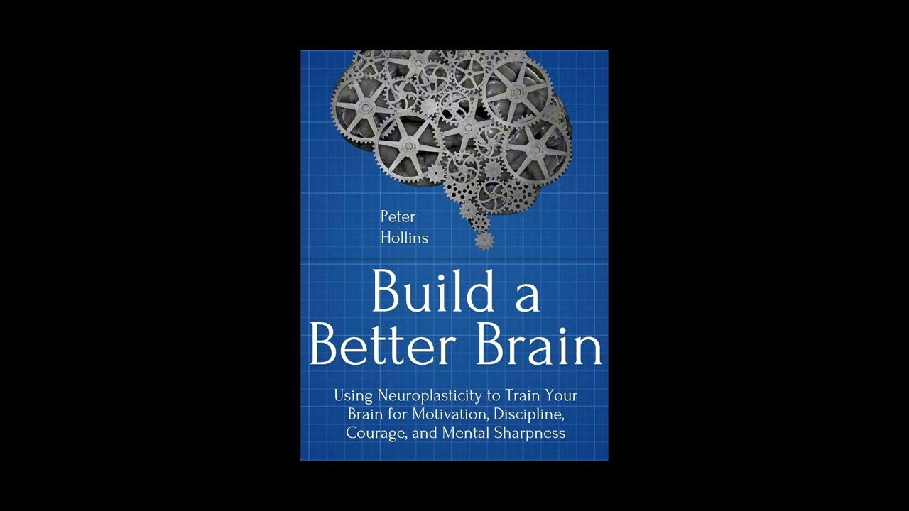 Build a Better Brain Book Summary