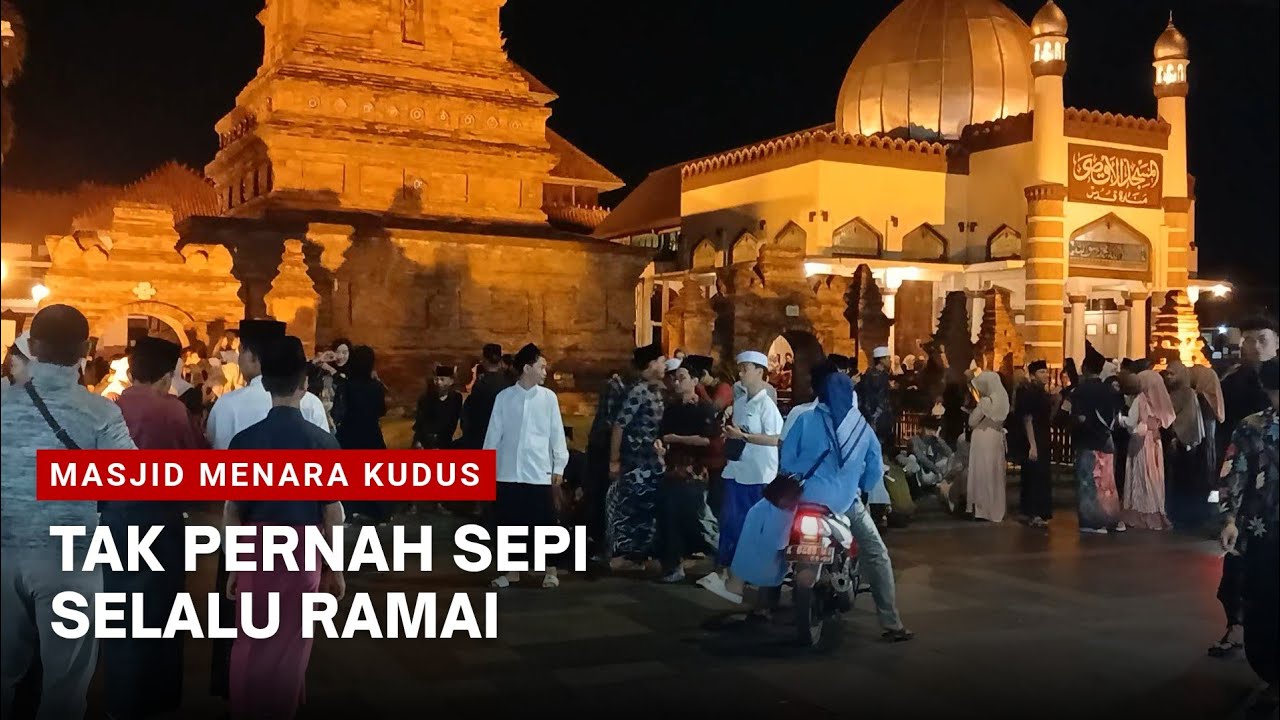 Masjid Menara Kudus Terbaru 2025