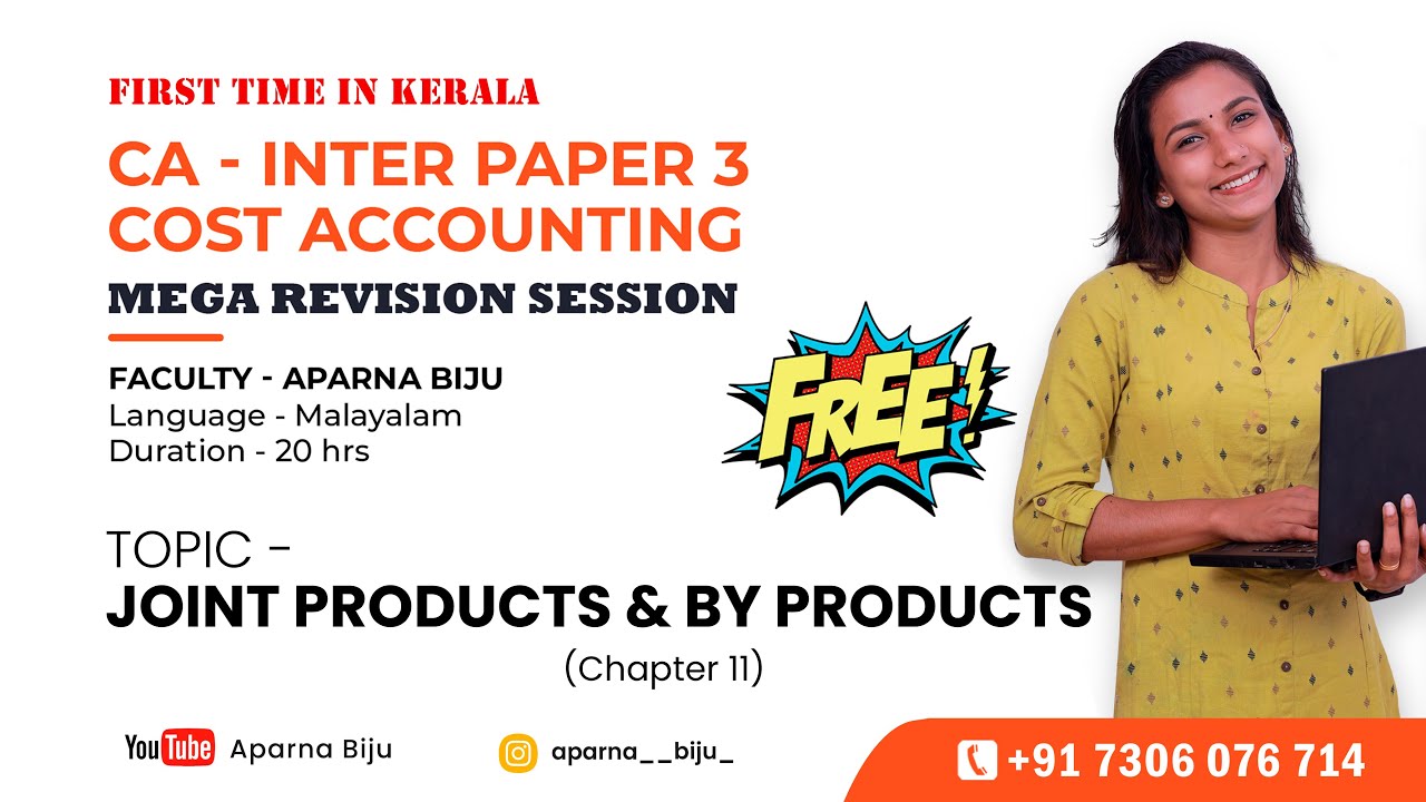 JOINT PRODUCTS AND BY PRODUCTS -COSTING REVISION MARATHON MALAYALAM | FREE CLASS | APARNA BIJU