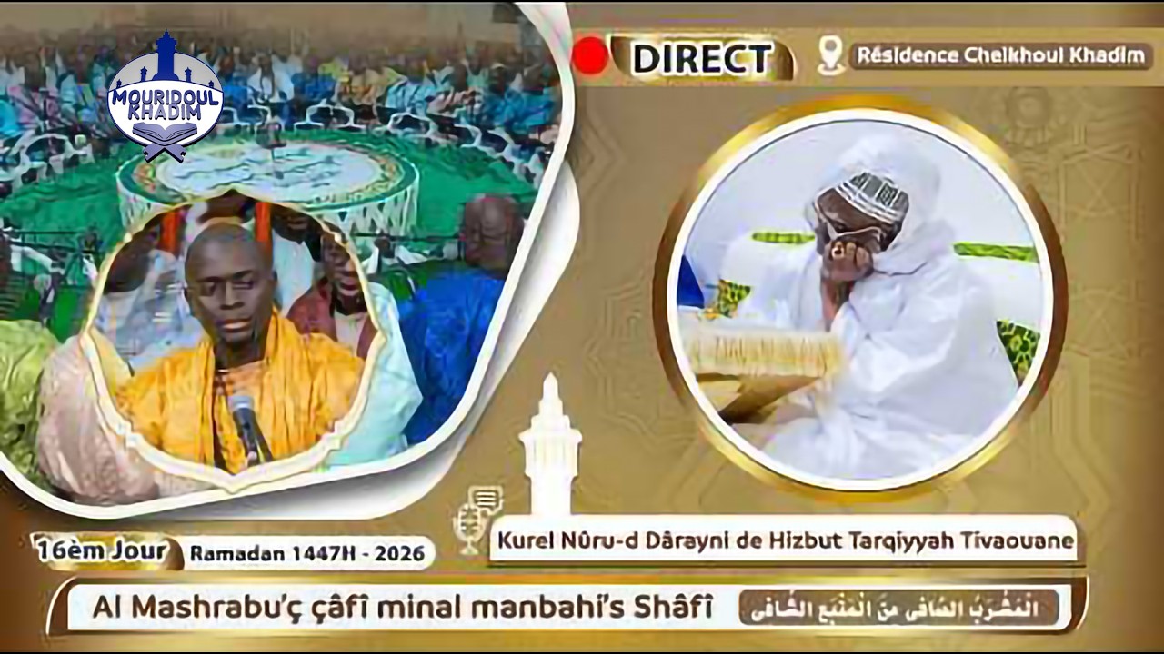 🔴 EN DIRECT Résidenc Cheikhoul Khadim | Al Mashrabu’ç Çâfî minal Manbahi’sh Shâfî – 1èe Jour Ramadan