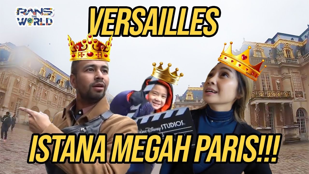 RAJA & RATU ANDARA BERKUNJUNG KE ISTANA RAJA LOUIS DI PARIS #RANSTHEWORLD