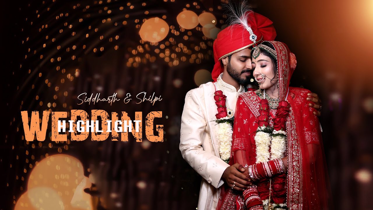 Best Wedding Highlight Teaser 2022 l Shilpi & Siddharth l Swastikvideo Bilaspur