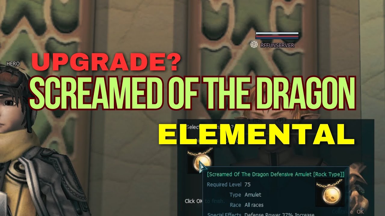 Upgrade Elemental to Screamed Of The Dragon - RF FUN SERVER