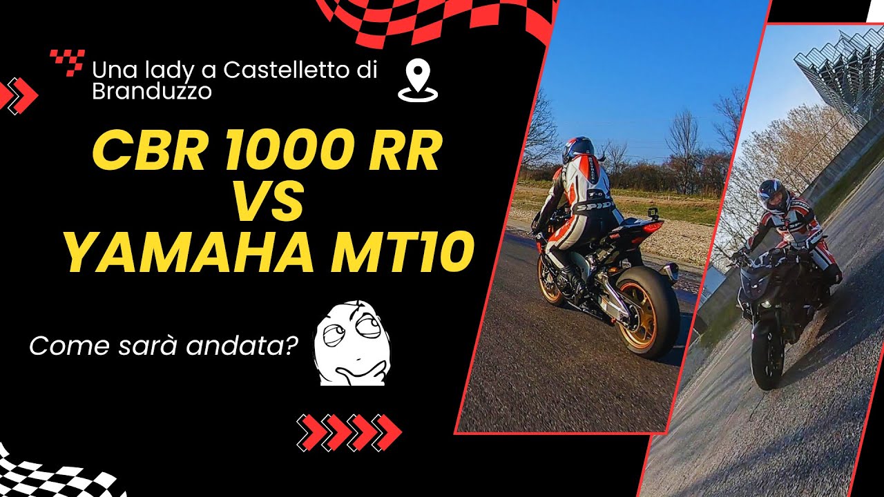 Una MT10 e una CBR a CASTELLETTO DI BRANDUZZO!