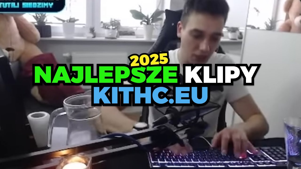 NAJLEPSZE KLIPY  2025 - KITHC.EU
