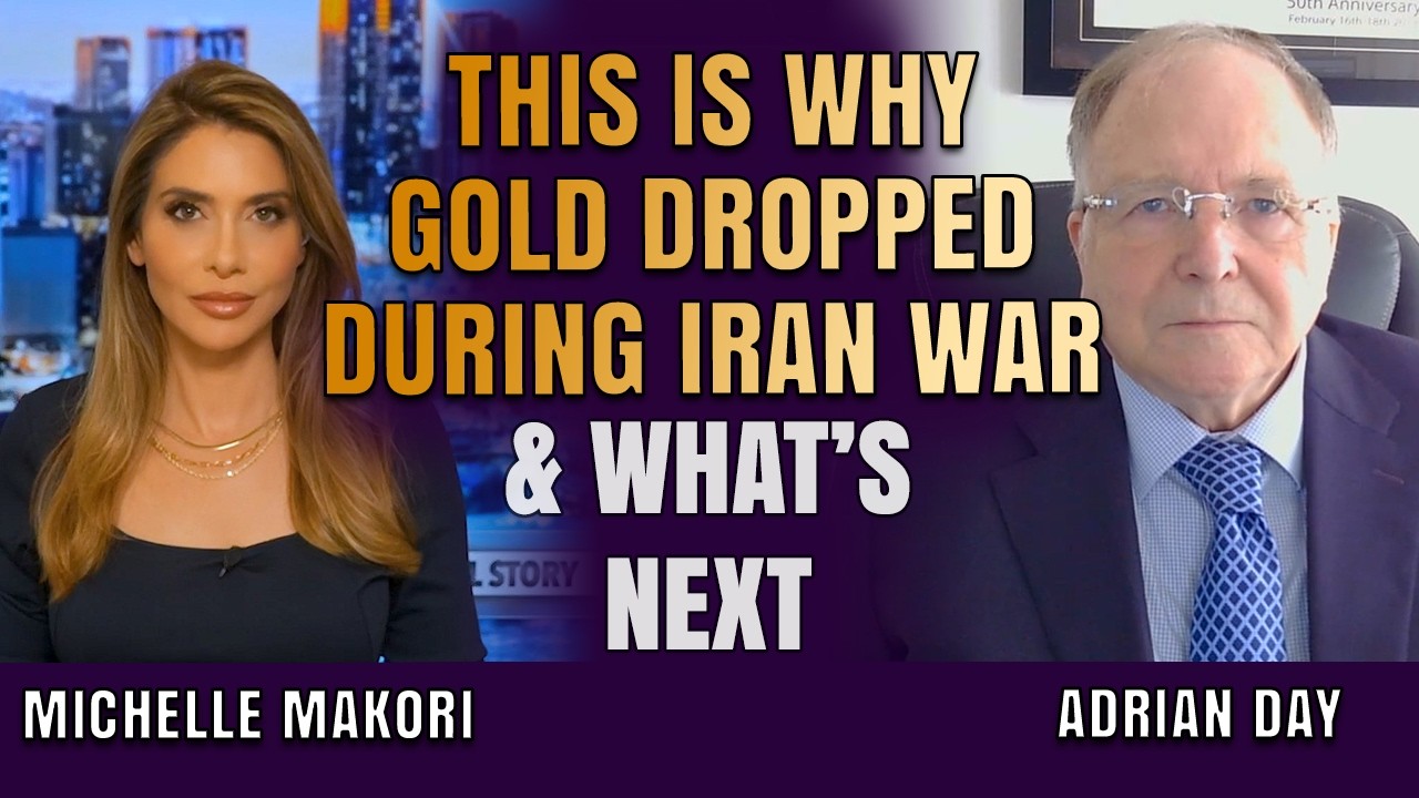 Why Gold Dropped During Iran War & What Happens Next (Most Investors Get This Wrong) | Adrian Day