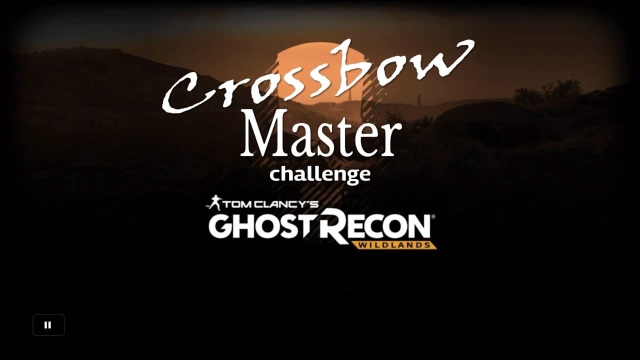 Ghost Recon&reg; Wildlands - Crossbow Challenge (Master)
