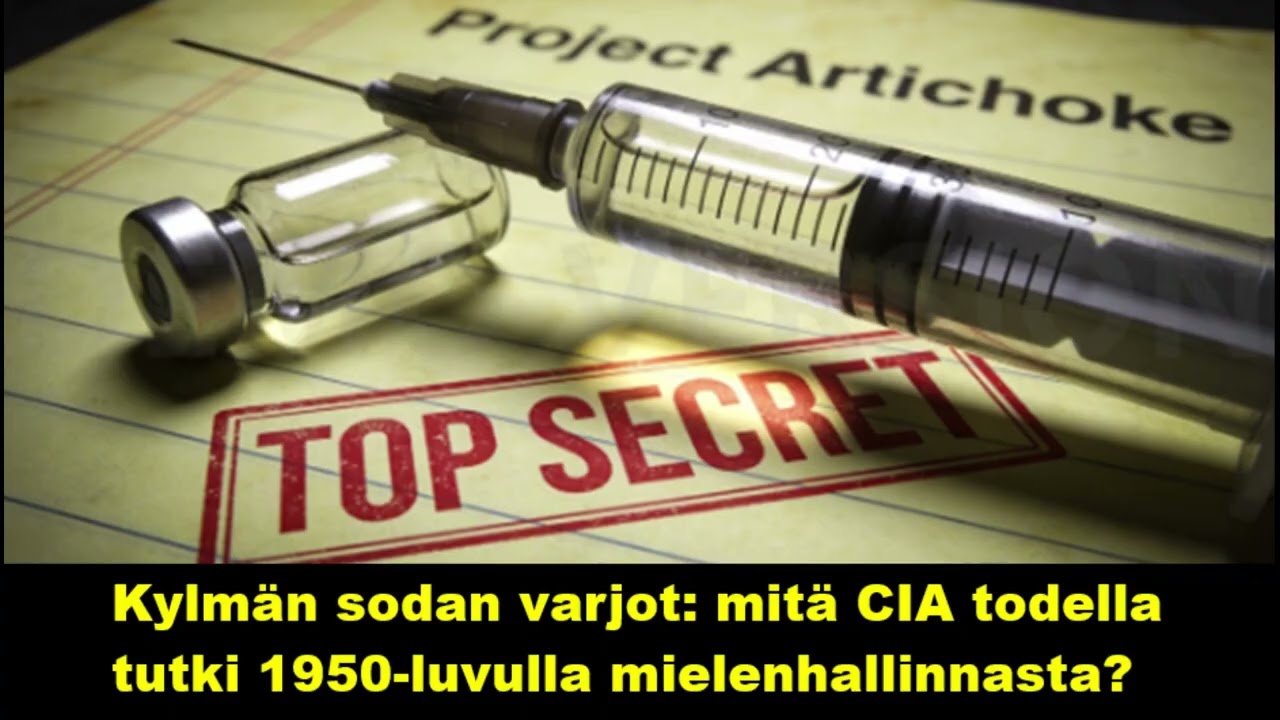 Kylmän sodan varjot - mitä CIA todella tutki 1950-luvulla mielenhallinnasta