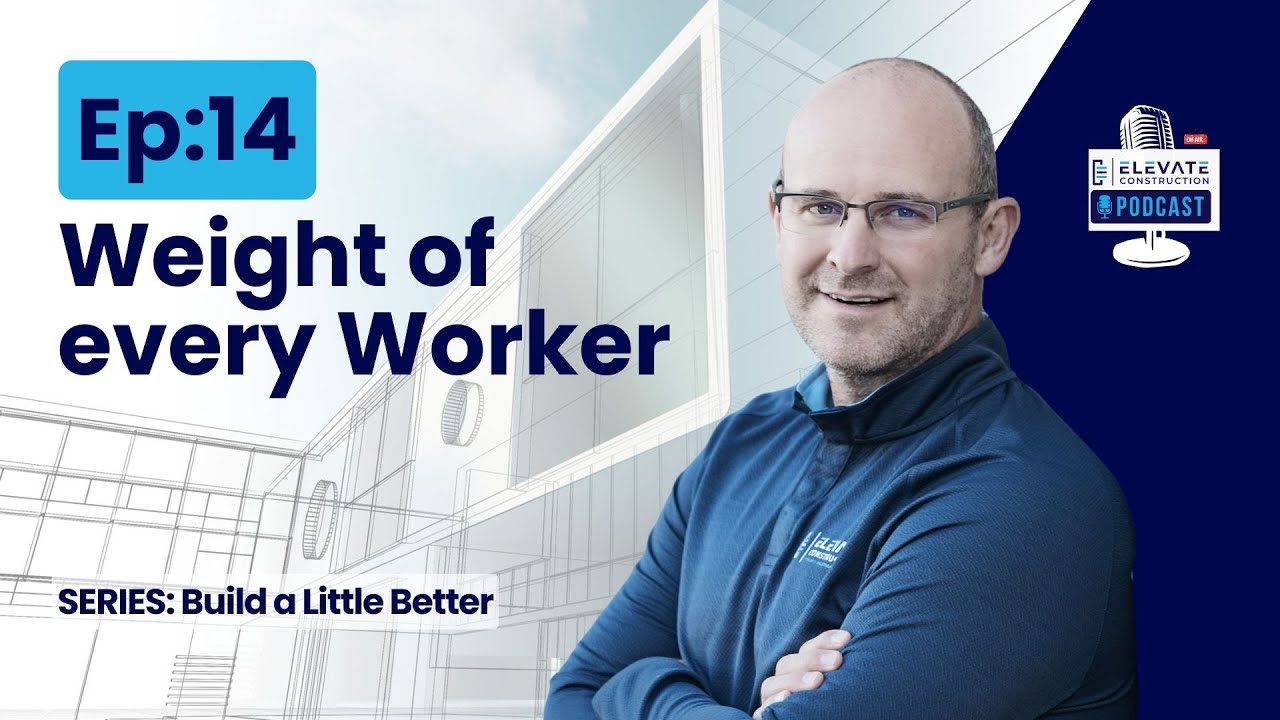 Build a Little Better - Weight of every Worker