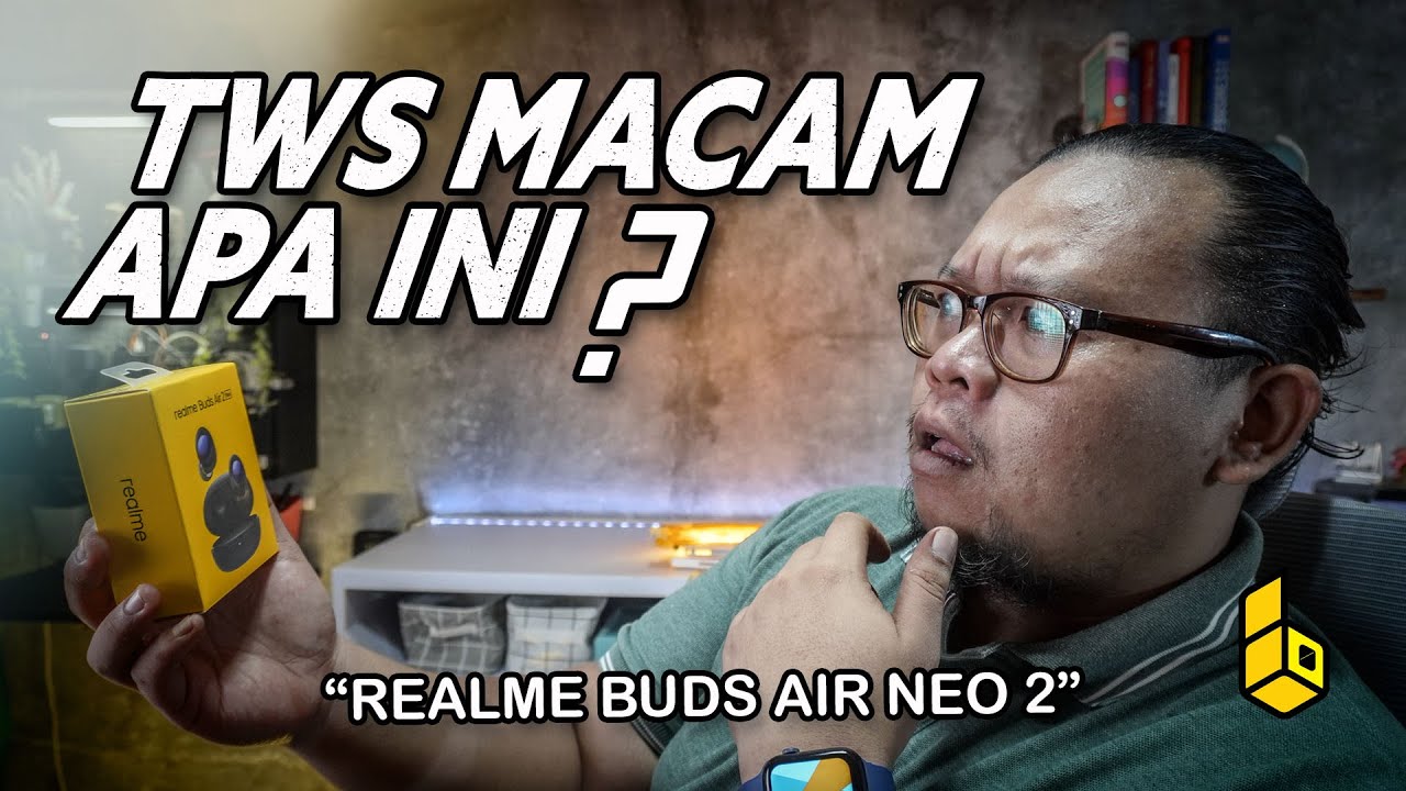 Realme Buds Air 2 Neo Review! Soundpeats Truengine 3SE minggir dulu!
