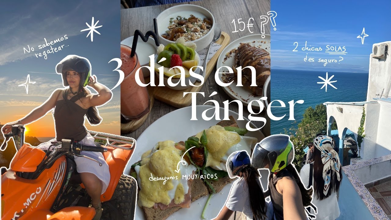 3 D&Iacute;AS INOLVIDABLES EN T&Aacute;NGER: dos amigas solas en marruecos 🇲🇦✨