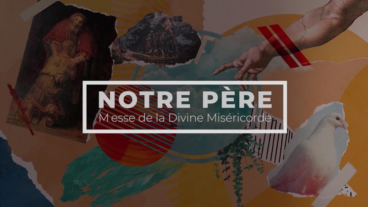 Notre P&egrave;re de la Messe de la Mis&eacute;ricorde Divine  |  Emmanuel Music