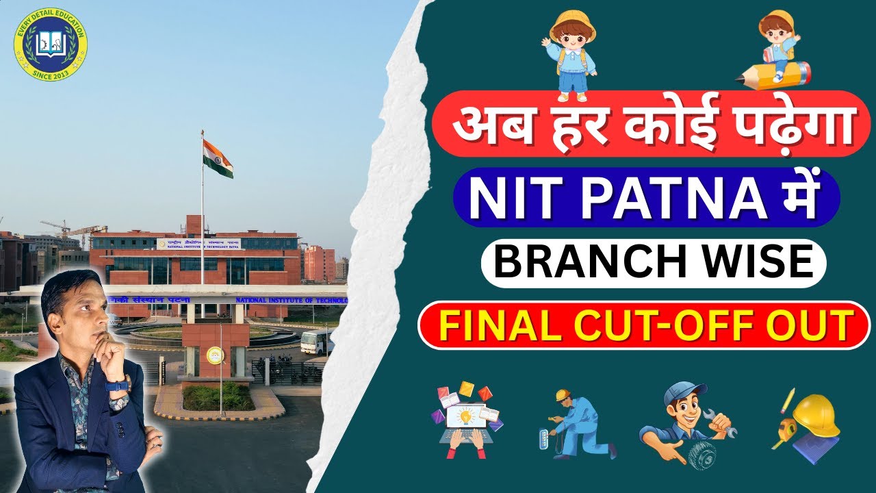 NIT PATNA BRANCH WISE FINAL CUTOFF OUT 2026 || CSAB ROUND 3 😱🔥