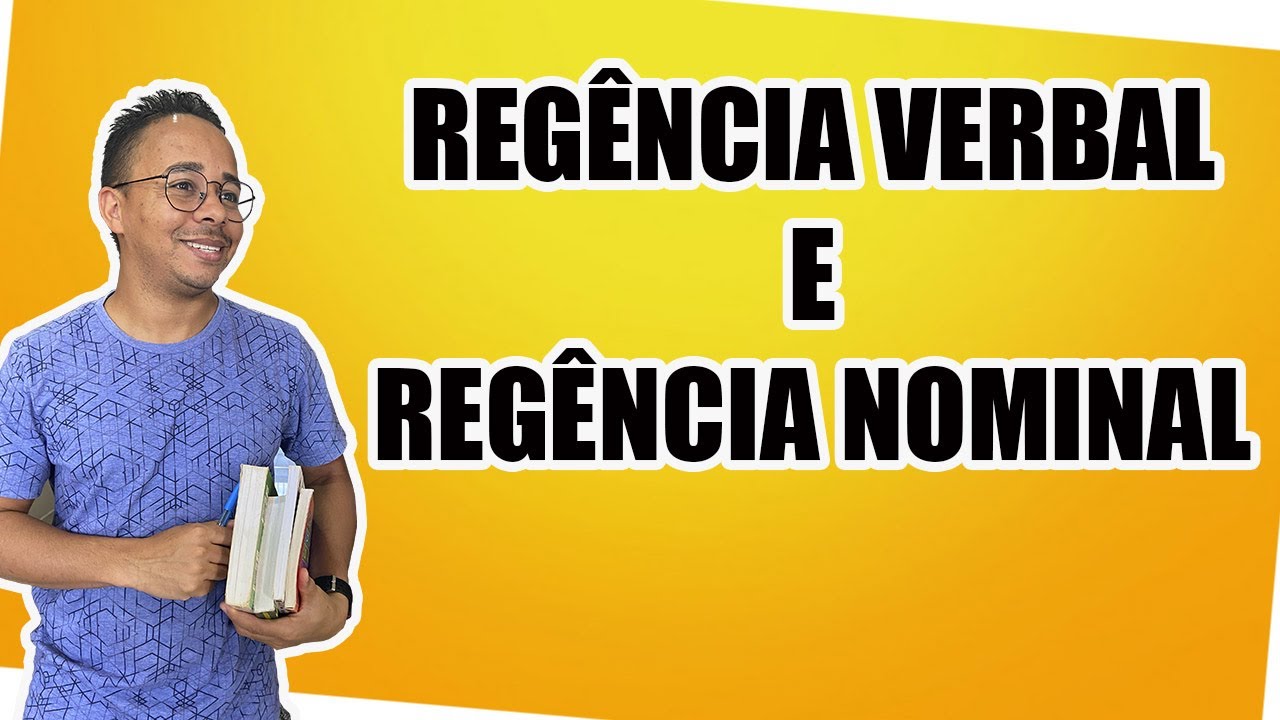 REGÊNCIA VERBAL X REGÊNCIA NOMINAL