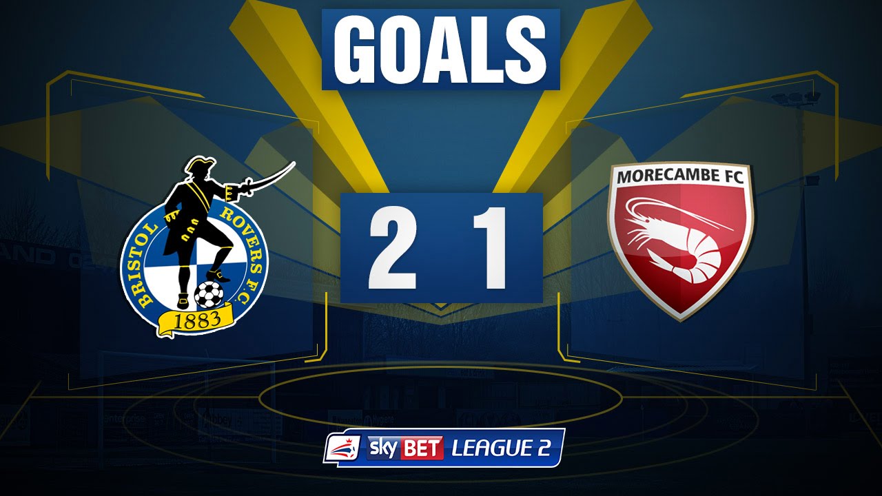 GOALS:  Bristol Rovers 2-1 Morecambe