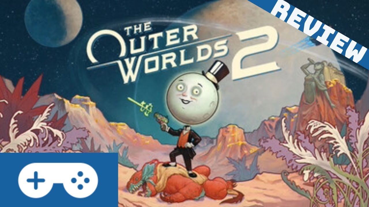 Outer Worlds 2 Review - Improved Over The Original