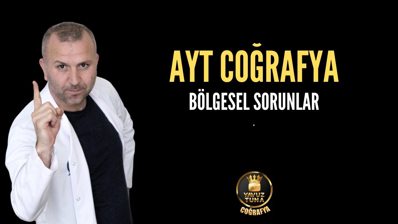 TÜRKİYEYİ İLGİLENDİREN BÖLGESEL SORUNLAR
