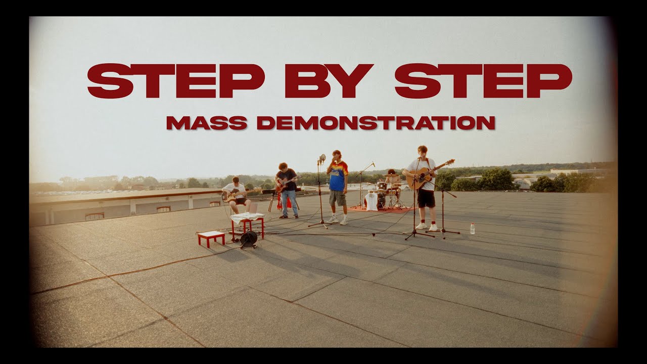 Mass Demonstration - Step by Step (versione acustica)